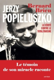 Jerzy Popieluszko : La vérité contre le totalitarisme